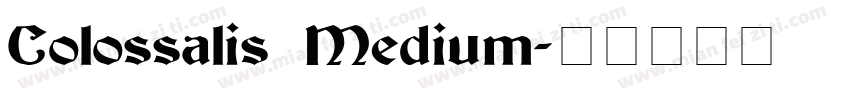 Colossalis Medium字体转换